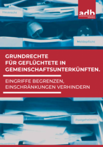 https://antidiskriminierungsberatung-brandenburg.de/grundrechte-fuer-gefluechtete-in-gemeinschaftsunterkuenften-eingriffe-begrenzen-einschraenkungen-verhindern/